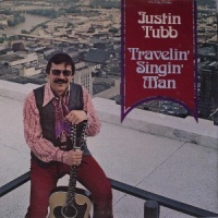 Justin Tubb - Travelin' Singin' Man